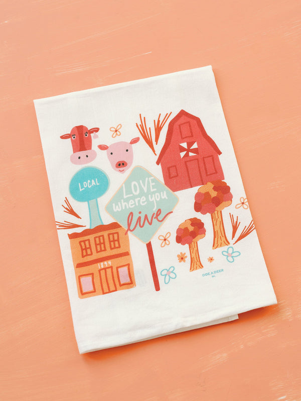 Love Where You Live Towel