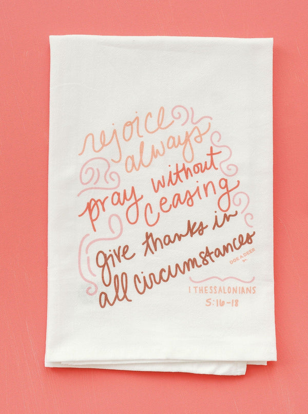 Rejoice Always Towel