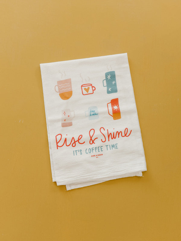 Rise & Shine - Flour Sack Towel